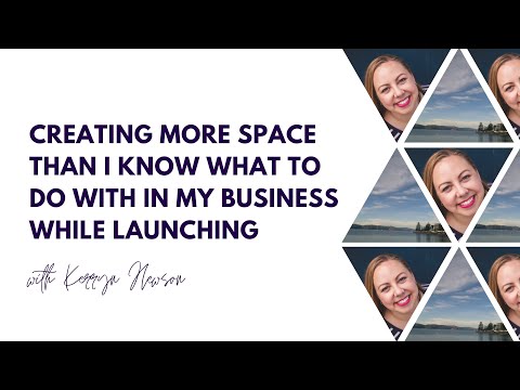 Creating more space then I know what to do with in my business while launching.....