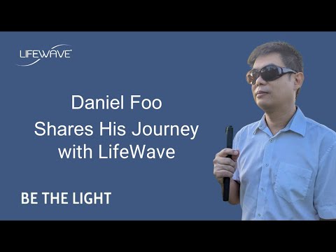 LifeWave X39 Testimonial: Daniel Foo Shares His Journey with LifeWave