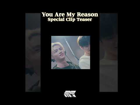 𝐘𝐨𝐮 𝐀𝐫𝐞 𝐌𝐲 𝐑𝐞𝐚𝐬𝐨𝐧' Special Clip Teaser (#shorts)