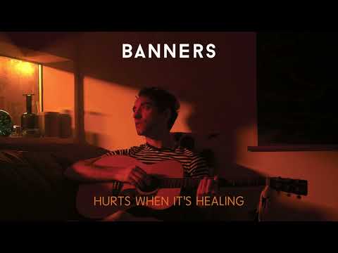 BANNERS - Hurts When It's Healing (Official Visualizer)