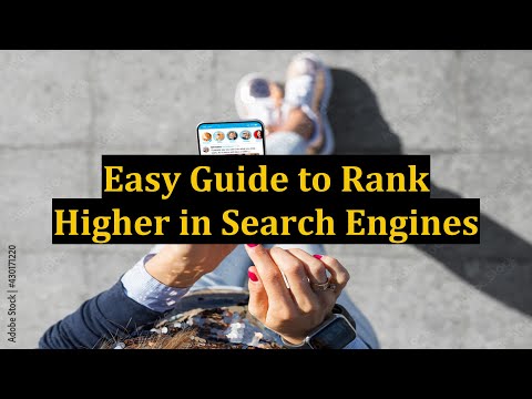 Easy Guide to Rank Higher in Search Engines