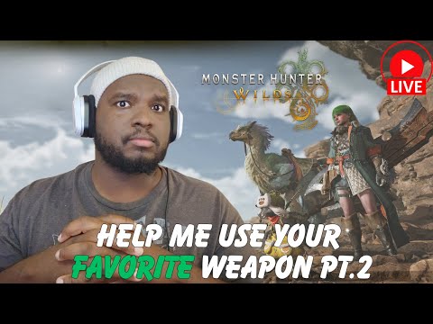 🔴Live - Switch Axe Main Tries Every Weapon In Monter Hunter Wilds Beta pt.2