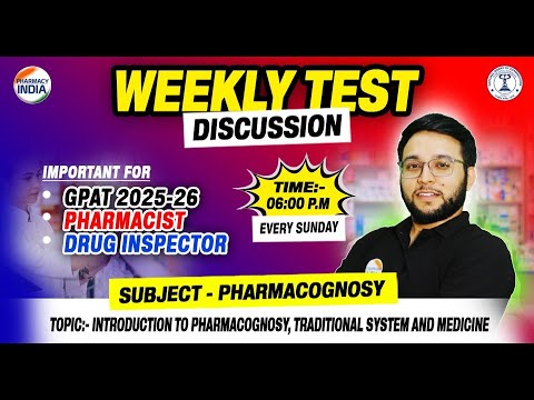 Pharmacognosy | Weekly Test Discussion | Intro. to Pharmacognosy & System and Medicinl #pharmacist