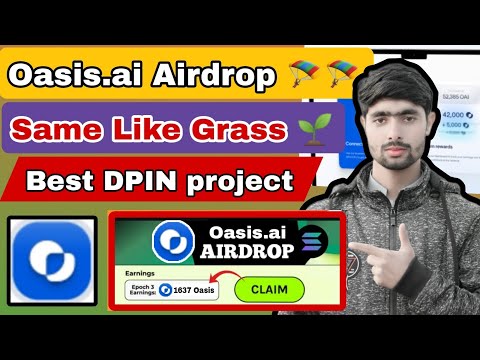 Oasis Airdrop|Oasis.ai Airdrop | Oasis.ai Airdrop Guide |How To Join Oasis Airdrop | DPIN Project |