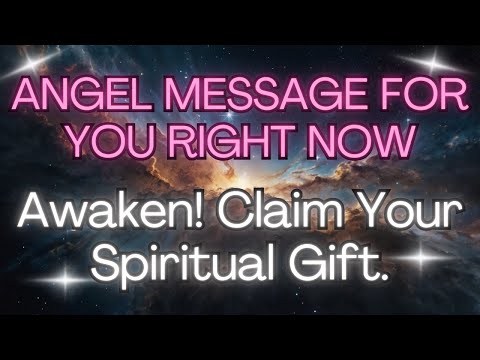 AWAKEN! The Universe Is Calling For Your Spiritual Gift {Angel Messages}🔮