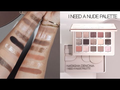 I NEED A NUDE PALETTE SWATCHES | Natasha Denona Makeup