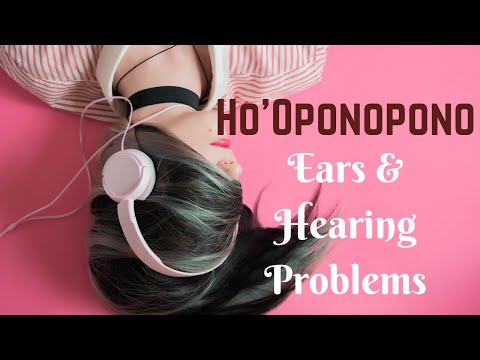 For Ears & Hearing Problems ! HO'OPONOPONO !  Magical Prayer ! ❤️Listen & Feel The Magic !