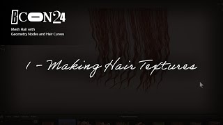 BCON24 - Presentation materials - Making Hair Textures