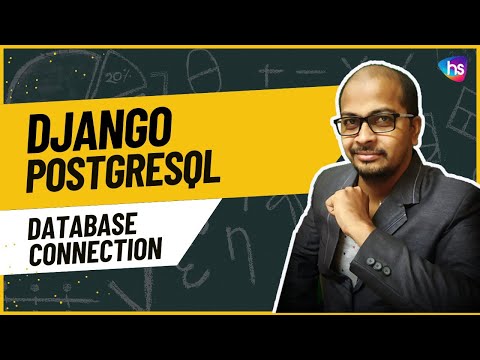 Django database connection PostgreSQL - Python db connection