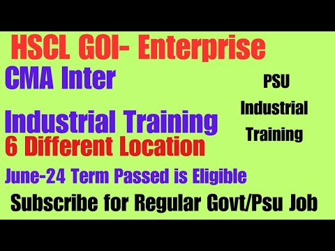 CMA PSU TRAINING Vacancy CMA INTER INDUSTRIAL TRAINING VACANCY 2024 CMA PSU PRACTICAL TRAINING #cma