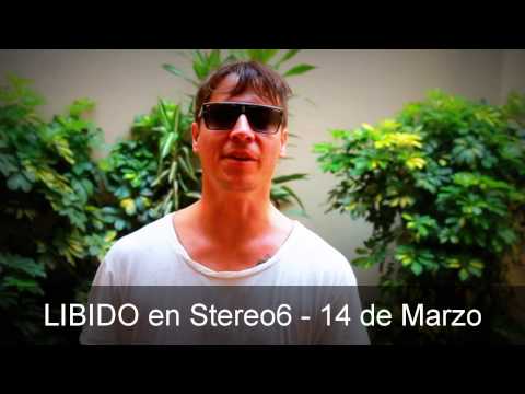 LIBIDO en Stereo6