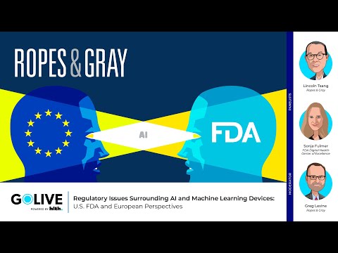 GoLive Webinar: Regulatory Issues Surrounding AI and Machine Learning Devices