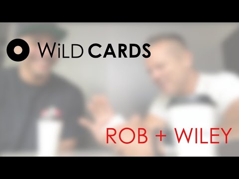 WiLD Cards - Rob + Wiley