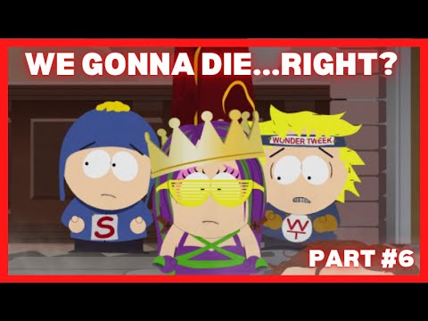 [South Park The Fracture but Whole] we are dying..right? PART #6 #vtuber [StellarDrops] [INDIEVSHES]