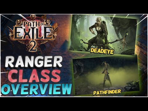 Dive Deep Into The Ranger Class In Path Of Exile 2 With This Overview!