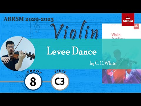 Levee Dance【Grade 8 C3 Violin】小提琴八級 C3, ABRSM (2020-2023), slow practice