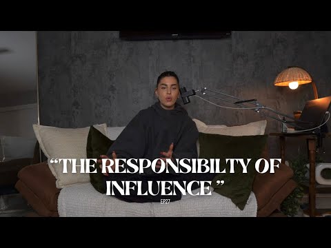 THE RESPONSIBILITY OF INFLUENCE | EP27 | SavedNotSoftPodcast