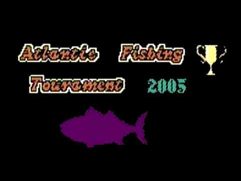 Main Theme - Atlantic Fishing Tourament 2005