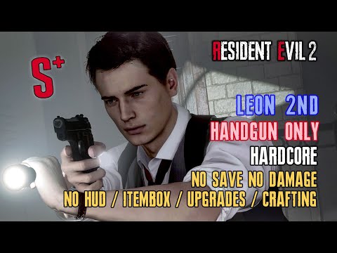 [Resident Evil 2 Remake] Handgun Only, Leon 2nd, Hardcore, Restricted, No Save No Damage, S+ Rank