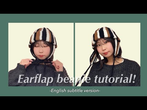 Earflap beanie Tutorial🧶❣️【English subtitle version】