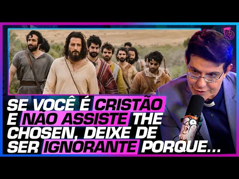 PADRE FALANDO sobre THE CHOSEN e o QUESTIONAMENTO de DEUS