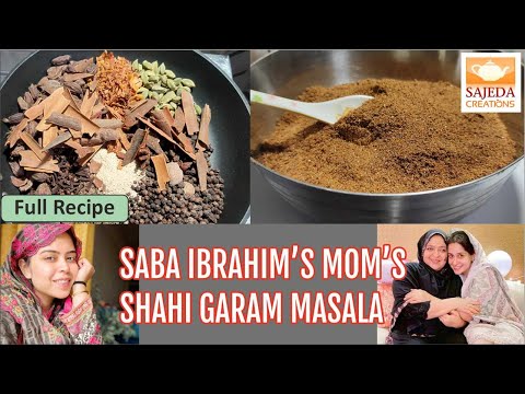 Saba Ibrahim's Mom's Shahi Garam Masala Recipe || One of my favourite