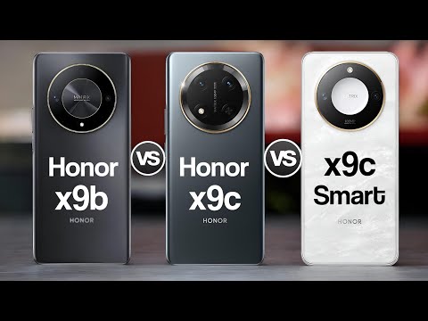 Honor X9b Vs Honor X9c Vs Honor X9C smart