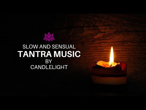 Slow and Sensual Tantra Music by Candlelight🕯️ | Tantric Relaxing Indian Music |