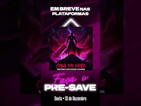 [Pré Save] DJ Lon do Pantanal, Radar Phonk e Dj RB Amaral - Crava Seu Nome #phonk #phonkmusic