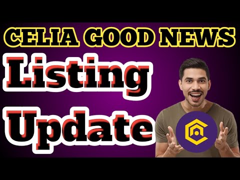 CELIA New Update || Celia Listing || Good News ||Celia Withdraw || Celia Price ||