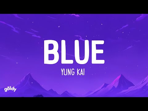 Blue - Yung Kai