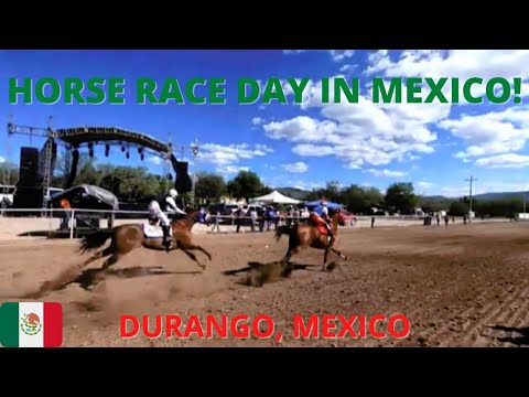 🇲🇽🐎Horse Racing In Durango, Mexico!  Live Bandas, Too!🐎🇲🇽