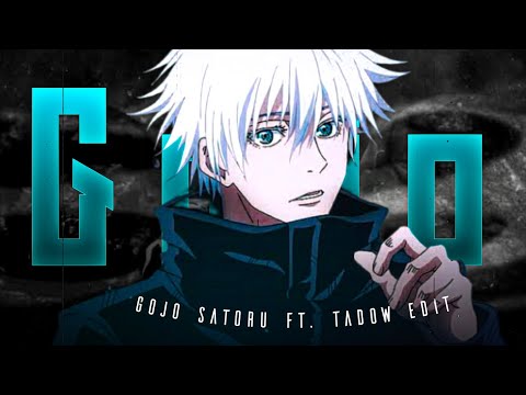 Gojo Edit - Gojo Satoru Edit  | Ft. Gojo Edit | Ft. Tadow Edit #GojoSatoruEdit