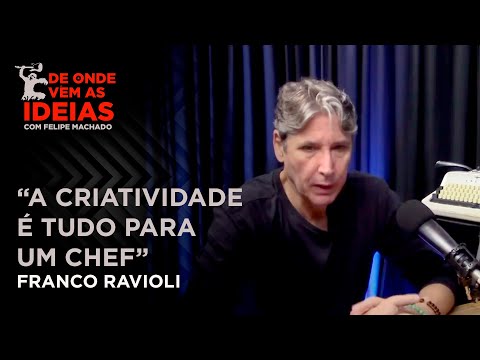 Como a imaginação influencia no trabalho do chef? - De Onde Vêm as Ideias | Franco Ravioli [Cortes]