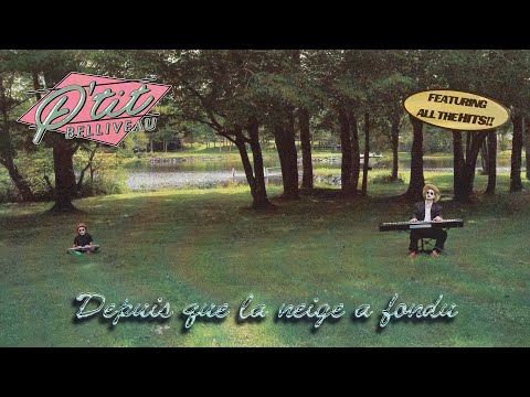 P'tit Belliveau - Depuis que la neige a fondu (Official Audio)