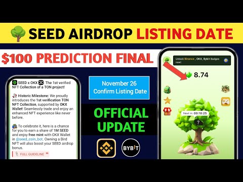 SEED New Update 😱| Seed Airdrop Price Prediction 🤑 Seed Airdrop Listing Date 💸| Binance, OKX, Bybit