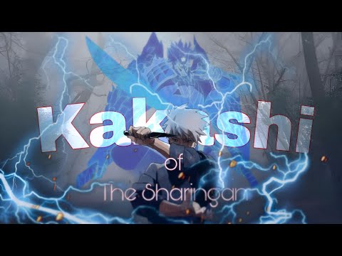 Naruto - {ASMV} || The copy ninja Kakashi Hatake | ( Kakashi of the sharingan )