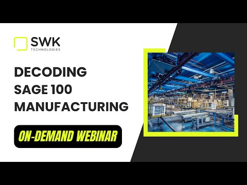 Decoding Sage 100 Manufacturing: Work Order vs. Production Management vs. Operations Management