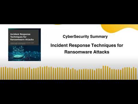 Incident Response Techniques for Ransomware Attacks