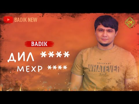 BADIK ( МЕХР*** )(ДИЛ****)NEW RAP 2023