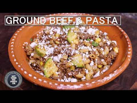 Mexican Ground Beef and Pasta - Easy Dinner Ideas - Mexican Food