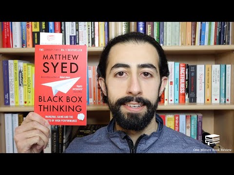 Black Box Thinking by Matthew Syed | One Minute Book Review