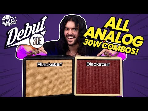 Blackstar Debut 30 Amps! - Affordable, Analog, 30w, Boutique Sounding Combos With Delay!