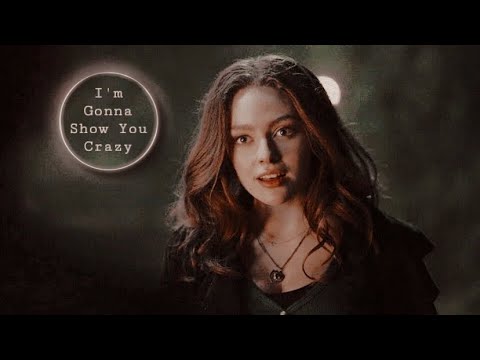 Hope Mikaelson | I’m Gonna Show You Crazy