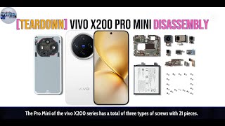 [Teardown] Inside the Vivo X200 Pro Mini: Full Disassembly and Component Breakdown