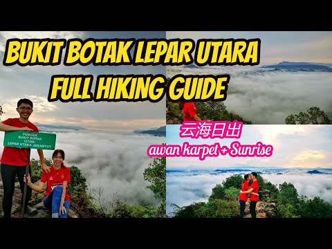 Bukit Botak Lepar Utara Jerantut full hiking guide