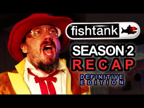 Fishtank Season 2 Recap: Definitive Edition