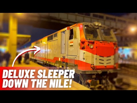 14 HOURS on an Egyptian DELUXE sleeper train: Ernst Watania Cairo-Luxor-Aswan