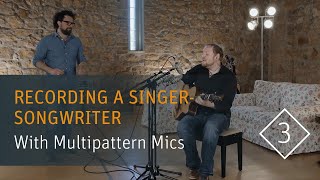 How to Record a Singer-Songwriter: Part 3