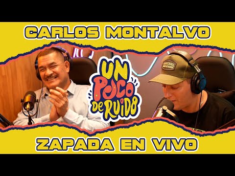 CARLOS MONTALVO (Exitos de Angeles Azules + Cañaveral) / Zapada EN VIVO en UN POCO DE RUIDO